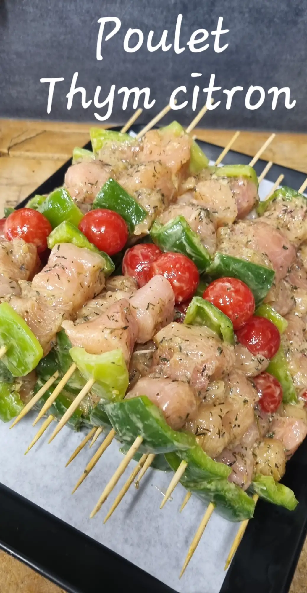 brochettes de poulet marinées thym citron